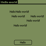 More Hello world! on the screen.